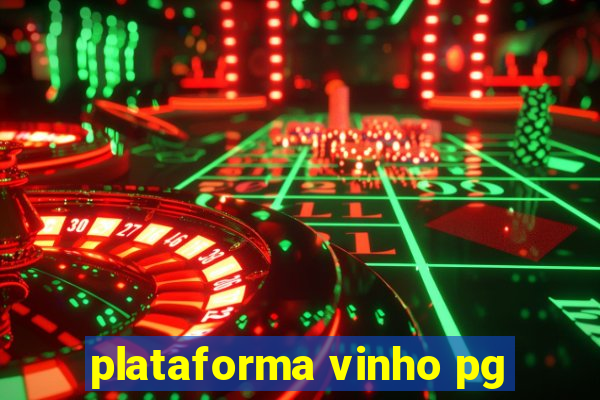 plataforma vinho pg